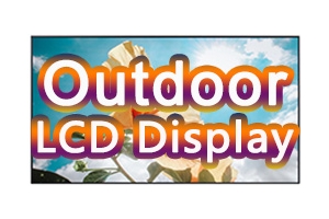 5 Key Points For Choosing An Outdoor LCD Displays
